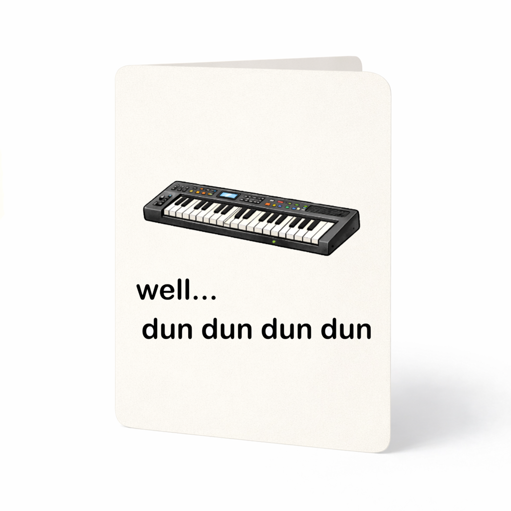 That Is Beethoven. Brilliant. – Funny Piano Card