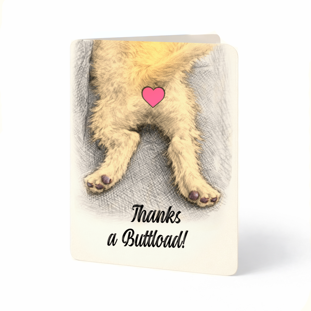 Thanks a Buttload – Funny Thank You Card