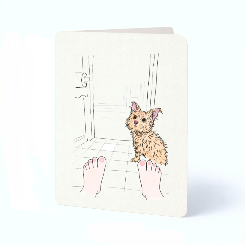 Tiny Bathroom Supervisor — “I’ve Got You” Card